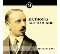 Sir Thomas Beecham - Masterclass [CD de audio] Sir Thomas Beecham, Various and The London Philharmonic Orchestra