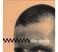 Various - Ska Sucks