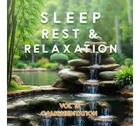 Various - Sleep, Rest And Relaxation Vol.15: Calm Meditation