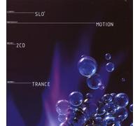 Various - Slo Motion Trance [Import]