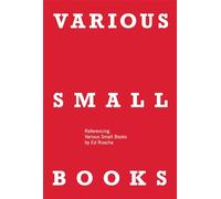 VARIOUS SMALL BOOKS: Referencing Various Small Books by Ed Ruscha (The MIT Press)