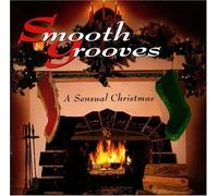 Various - Smooth Grooves: Sensual Christ