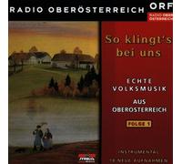 Various - So Klingts Bei Uns - Echte Volksmusik aus Oberösterreich