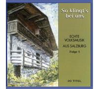 Various - So Klingt'S Bei Uns - Echte Volksmusik aus Salzburg Folge 2