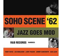 Various - Soho Scene 62 : Jazz Goes Mod