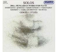 Various - Solos: 20Th C. Hungarian Works For Flute