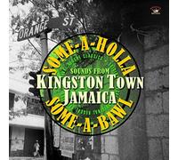 Various - Some a Holla, Some a Bawl ? Sounds from Kingston Town Jamaica