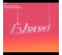 Various - Something Estereo 01: Latin Gar