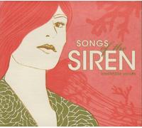 Various - Songs of the Siren: Irresistible Voices