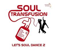 Various - Soul Transfusion 1960-65 (Let's Soul Dance 2)