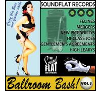 Various - Soundflat Records Ballroom Bash! Vol.7