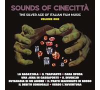 Various - Sounds Of Cinecitta: The Silver Age Of The Italian Cinema Vol. 1
