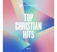 Varios artistas – SOZO Playlists: Top Christian Hits, Vol. 2