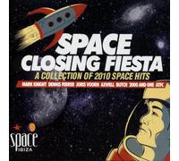 Various - Space Closing Fiesta 2010