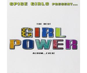 Various - Spice Girls Present The Best Girl Power Album ..Ever!