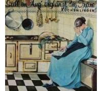Various - Still Im Aug' Erglänzt Die Träne - Küchenlieder - AMIGA - 8 45 210