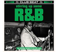 Various - Stirring Up Some R&B - The Original Sound Of UK Club Land