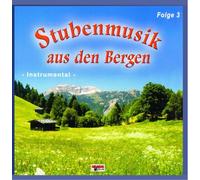 Various - Stubenmusik aus Den Bergen 3