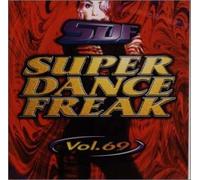 Various - Super Dance Freak 69