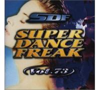 Various - Super Dance Freak 73