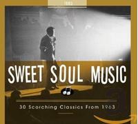 Various - Sweet Soul Music - 30 Scorching Classics from 1963