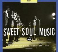 Various - Sweet Soul Music - Sweet Soul Music-30 Scorching Classics from 1967
