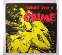 V - Swing for a Crime [Vinilo]