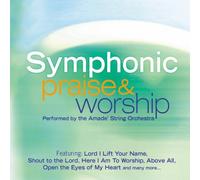 Various - Symphonic Praise & Worship