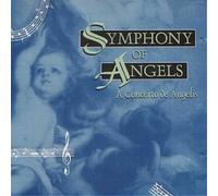 Various - Symphony of Angels (A Concerto de Angelis) (UK Import)