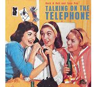 Various - Talking On The Telephone - Rock'n'Roll And Teen Pop (CD)