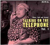 Various - Talking On The Telephone Vol.1
