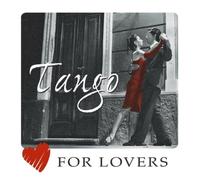 Various - Tango for Lovers