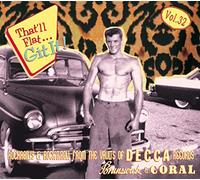 Various - That'll Flat Git It! - Vol. 32 - Rockabilly And Rock 'n' Roll From The Vaults Of Decca, Brunswick, Coral Records (CD)