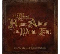 VARIOUS - THE BEST HYMNS ALBUM IN THE WORLDEV