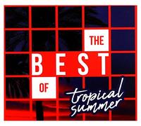 Various - The Best Of Tropical Summer [2CD] [DVD de Audio]