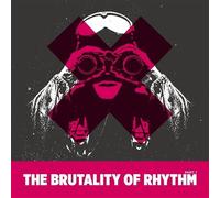 The Brutality Of Rhythm 1