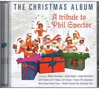 Various - The Christmas Album: A Tribute to Phil Spector