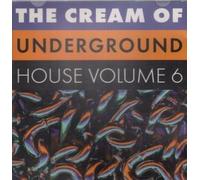 Various - The Cream of Underground 6