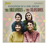 Various - The Dreamers to The Blossoms - Evolution of a Girl Group