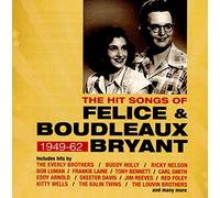 Various - The Hit Songs Of Felice & Boudleaux Bryant 1949-62