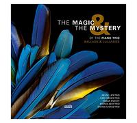Various - The Magic & the Mystery of the Piano Trio - Ballads & Lullabies