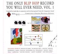 Various - The Only Blip Hop Album You Will Ever Need Vol. 1