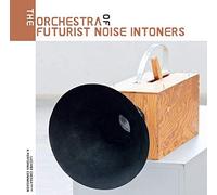 Various - The Orchestra Of Futurist Noise Intoners [VINYL] [Vinilo]