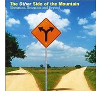 Various - The Other Side Of The Mountain: Bluegrass, Newgrass And Beyond