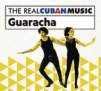 Various - The Real Cuban Music: Guaracha (Various Artists)