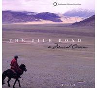 Various - The Silk Road: A Musical Caravan
