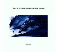Various - The Sound of Warhammer 40.000 Chapter I