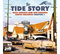 Various - The Tide Story - Ruth Christie and Her Strange Exotic Melodies, Chapter 1