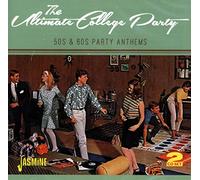 Various - The Ultimate College Party - 50s & 60s Party Anthems