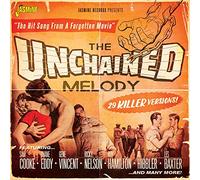 Various - The Unchained Melody - 29 Killer Versions!